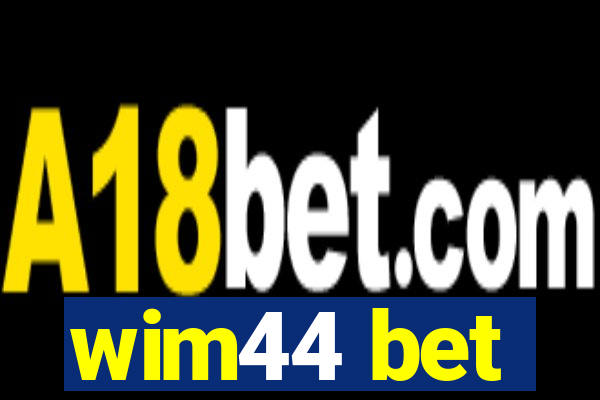 wim44 bet